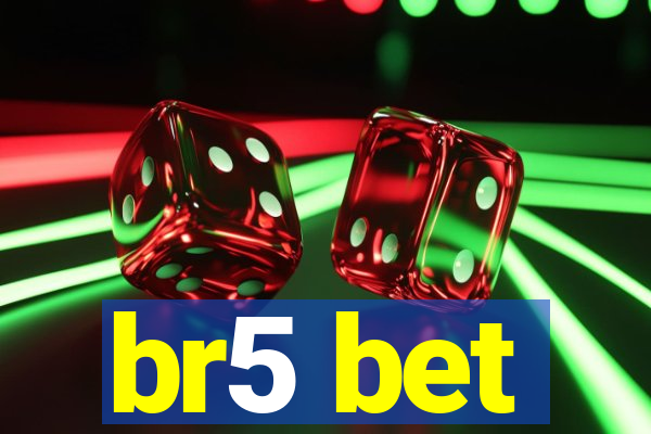 br5 bet